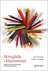 Skrivgldje i klassrummet : Design fr strukturerad skrivundervisning