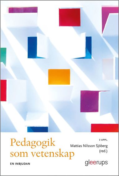 Pedagogik som vetenskap : en inbjudan (hftad)