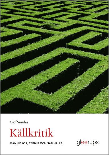 K�llkritik : m�nniskor, teknik och samh�lle (h�ftad)