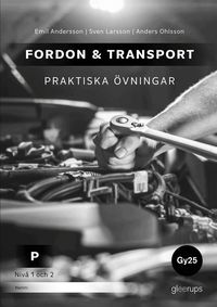 Omslag för Fordon & transport P – Praktiska övningar 1-2, Gy25