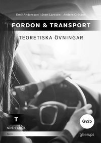 Omslag för Fordon & transport T – Teoretiska övningar 1-2, Gy25