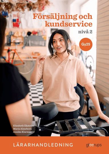 F�rs�ljning och kundservice 2, l�rarhandledning, Gy25 (h�ftad)
