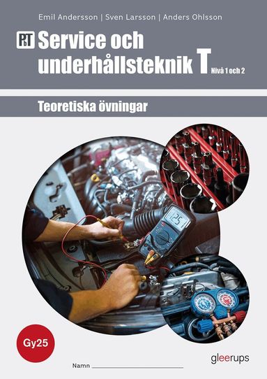 PbT Service och underh�llsteknik T 1-2, �vningsbok, Gy25 (h�ftad)