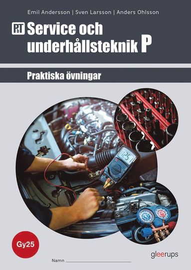 PbT Service och underh�llsteknik P 1-2, �vningsbok, Gy25 (kartonnage)