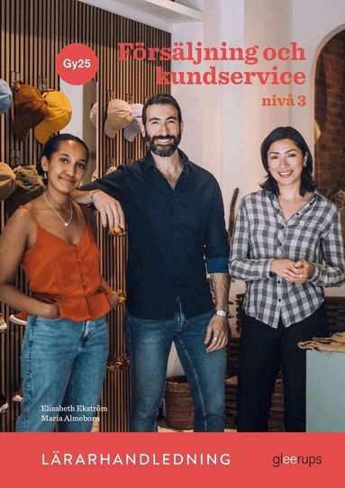 F�rs�ljning och kundservice 3, l�rarhandledning, Gy25 (h�ftad)
