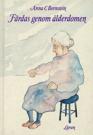 Frdas genom lderdomen (inbunden)