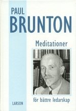 Meditationer fr bttre ledarskap (inbunden)