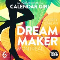 Dream Maker. Montreal (ljudbok)