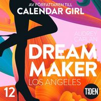 Dream Maker. Los Angeles (ljudbok)