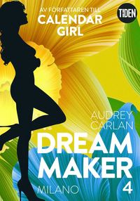 Dream Maker. Milano (e-bok)