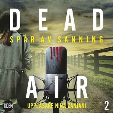 Dead Air S1A2 Spr av sanning (ljudbok)