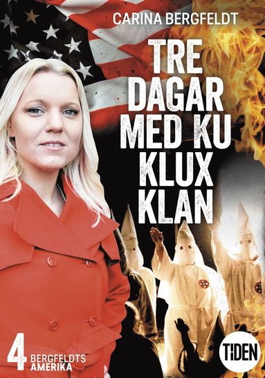 Bergfeldts Amerika. S2A4, Tre dagar med Ku Klux Klan (e-bok)