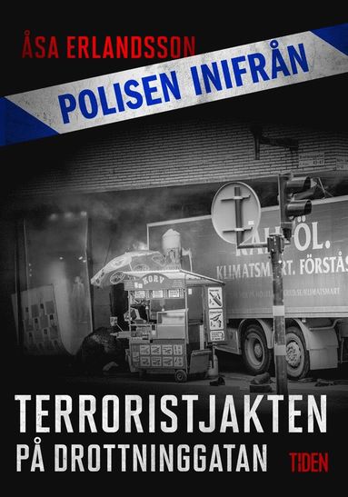 Terroristjakten p Drottninggatan (e-bok)