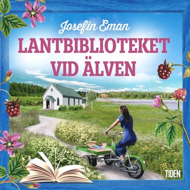 Lantbiblioteket vid älven (ljudbok)