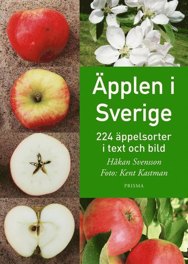 Äpplen i Sverige : 224 äppelsorter i text och bild (kartonnage)