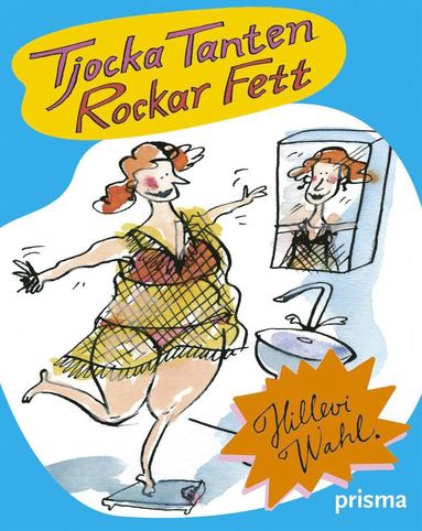 Tjocka tanten rockar fett : kserier (pocket)
