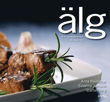 Älg : från grangravad till tjälknöl (inbunden)