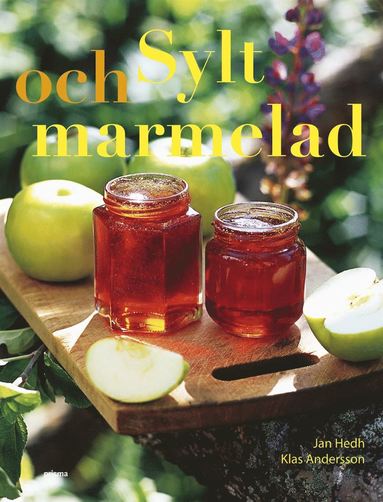 Sylt och marmelad (inbunden)