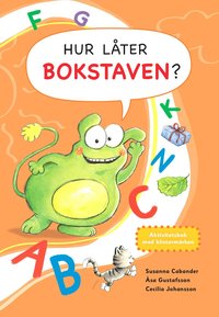 Omslag: Hur låter bokstaven? : aktivitetsbok med klistermärken