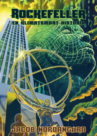 Rockefeller : en klimatsmart historia (inbunden)