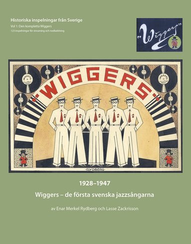 Wiggers : de frsta svenska jazzsngarna (hftad)