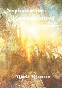 Inspiration för kontemplativa stunder som bok, ljudbok eller e-bok.