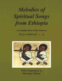 Melodies of Spiritual Songs from Ethiopia (häftad)