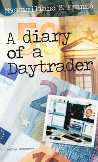 A diary of a daytrader (inbunden)