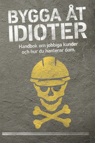 Bygga åt idioter (pocket)