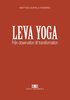 Leva Yoga - Fr�n observation till transformation