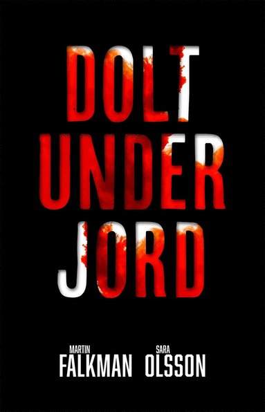 Dolt under jord (inbunden)