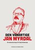 Den vanartige Jan Myrdal : ett seminarium kring ett 75-årigt föfattarskap