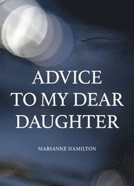 Advice to my dear daughter (hftad)