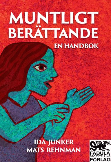 Muntligt berttande : en handbok (inbunden)