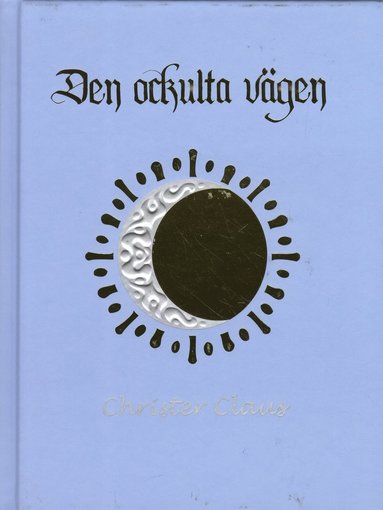 Den ockulta vgen (inbunden)