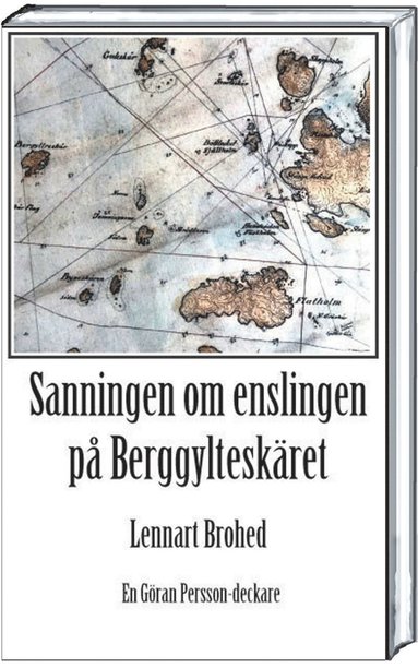 Sanningen om enslingen p� Berggyltesk�ret (inbunden)