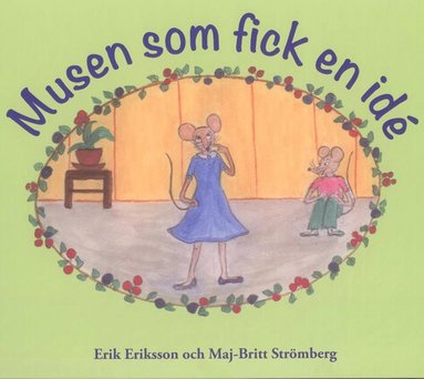 Musen som fick en id (hftad)