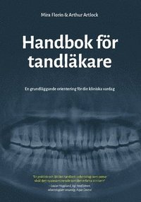 Handbok för tandläkare : en grundläggande orientering för din kliniska vardag som bok, ljudbok eller e-bok.