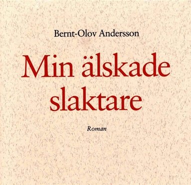 Min lskade slaktare (hftad)