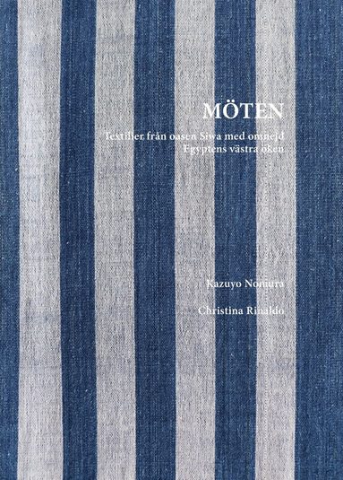 Mten : textilier frn oasen Siwa med omnejd - Egyptens vstra ken (inbunden)