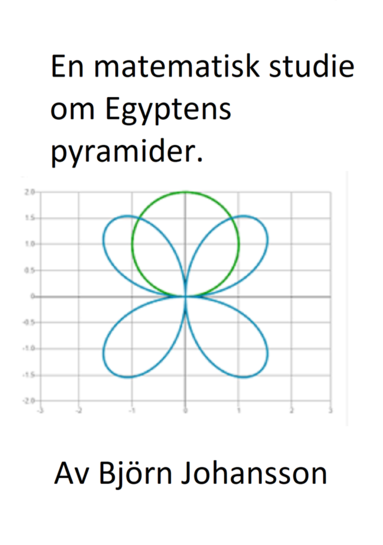En matematisk studie om Egyptens pyramider (inbunden)