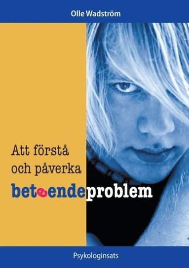 Att frst och pverka beteendeproblem (inbunden)