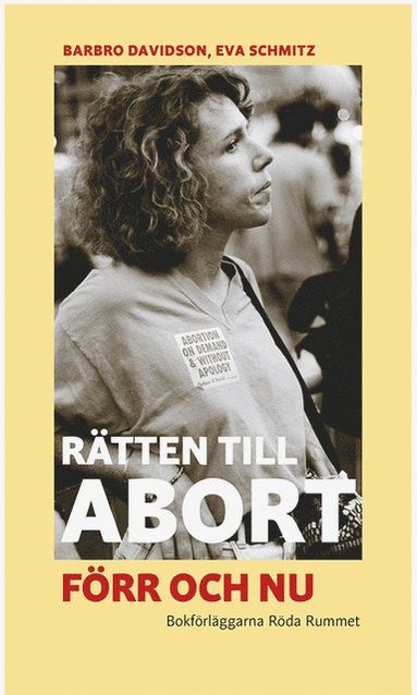 Rtten till abort frr och nu (hftad)