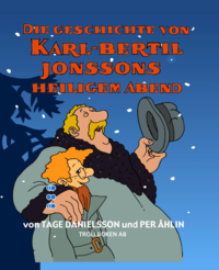 Die Geschichte von Karl-Bertil Jonssons heiligem Abend (inbunden)