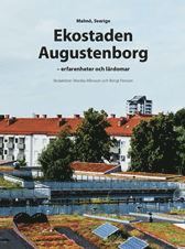 Ekostaden Augustenborg - erfarenheter och lrdomar (hftad)