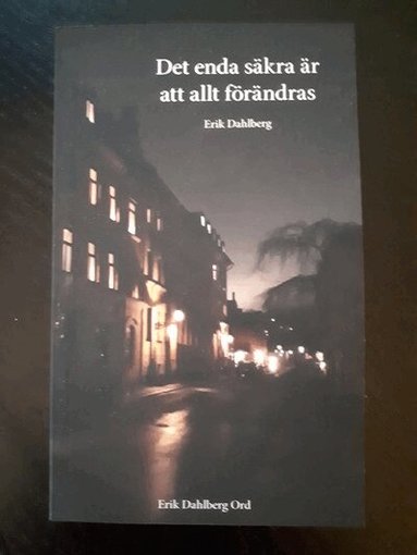 Det enda s�kra �r att allt f�r�ndras (storpocket)