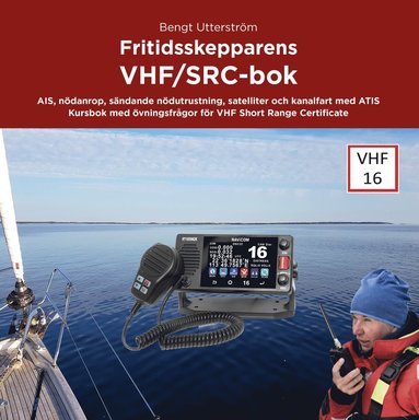 Fritidsskepparens VHF/SRC-bok (h�ftad)