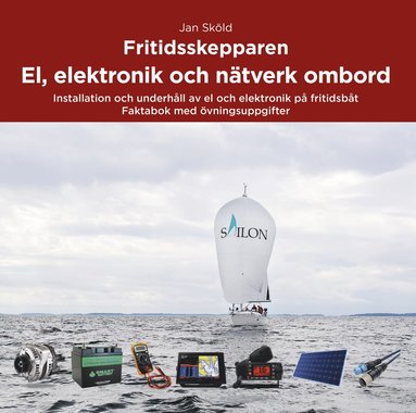 Fritidsskepparen El, elektronik och ntverk ombord (pocket)