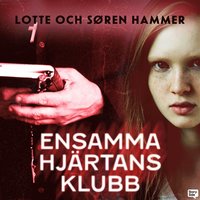 Ensamma hjrtans klubb (ljudbok)