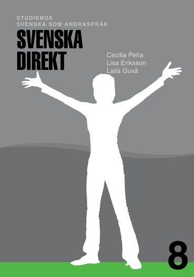 Svenska Direkt k 8 Studiebok Svenska som andrasprk (hftad)